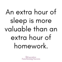 Getting enough sleep for executive functions