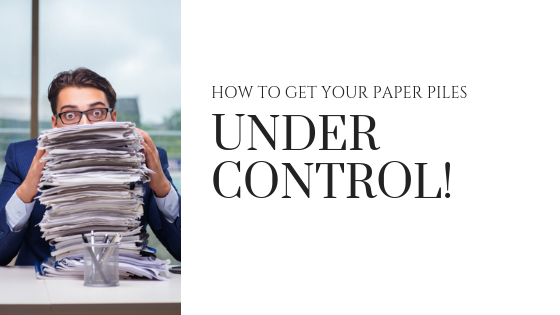 Get your paper piles under control