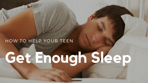Help your Teen Get Enough Sleep