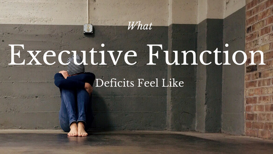 Executive_function_deficits_feel_like