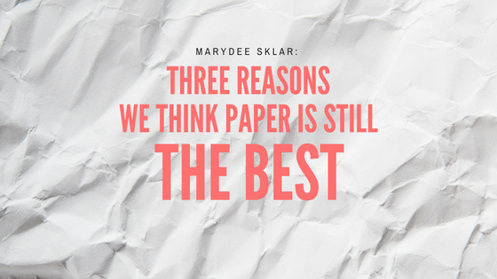 Why paper is better