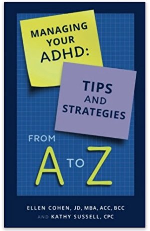 Managing your ADHD Child, Tips From A-Z