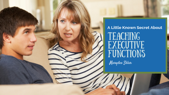 A little known secret about teaching executive functions