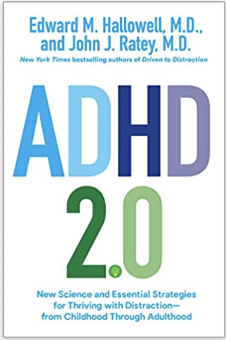 ADHD 2.0 by Edward M Hallowell and John J Ratey