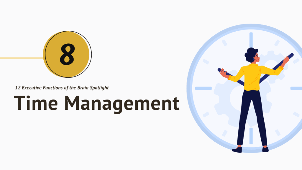 Cover image for Executive Function Spotlight series: #8: Time Management