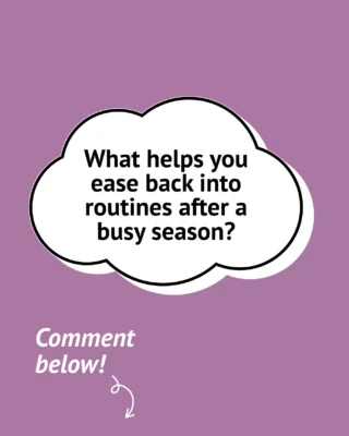 We all have our little routines, but the holidays, sickness, snow days and other interruptors can throw us into chaos. I'd love to hear what you do to get back into your routine after a tough or busy season. Please do share!